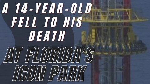 A 14-year-old fell to his death from the new drop tower ride at Florida's ICON Park, authorities say