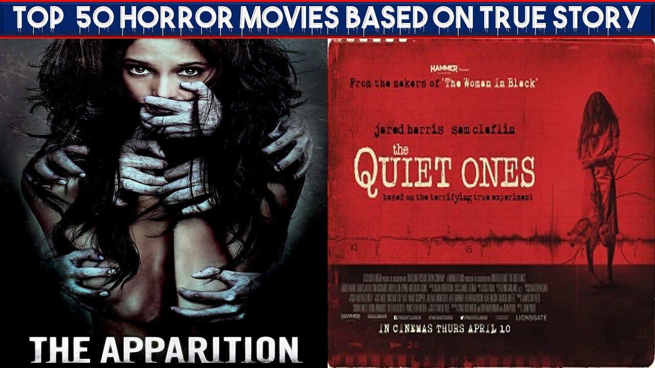 The Apparition (2012)|The Quiet Ones (2014)|Series 3| Top 50 Horror Movies Inspired by True Events