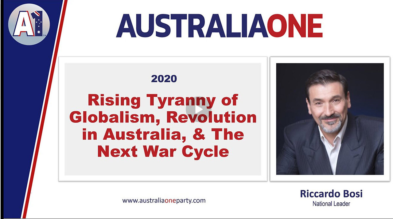 AustraliaOne Party - Rising Tyranny of Globalism, Revolution in Australia (2020)