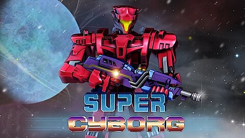 Super Cyborg 👾 [Full Game - 100% Walkthrough] 🕹️ Character: Human​​