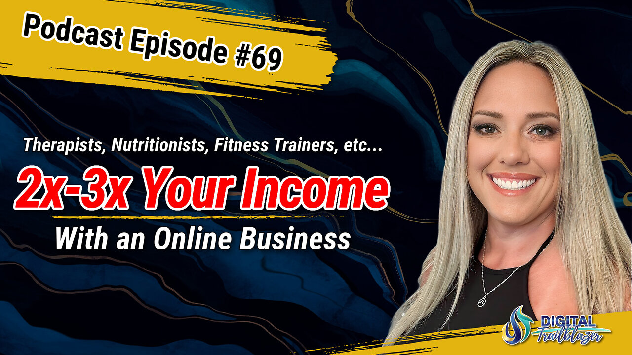 How Service Providers Can 2x-3x Their Income by Starting an Online Business with Denielle Rigoglioso