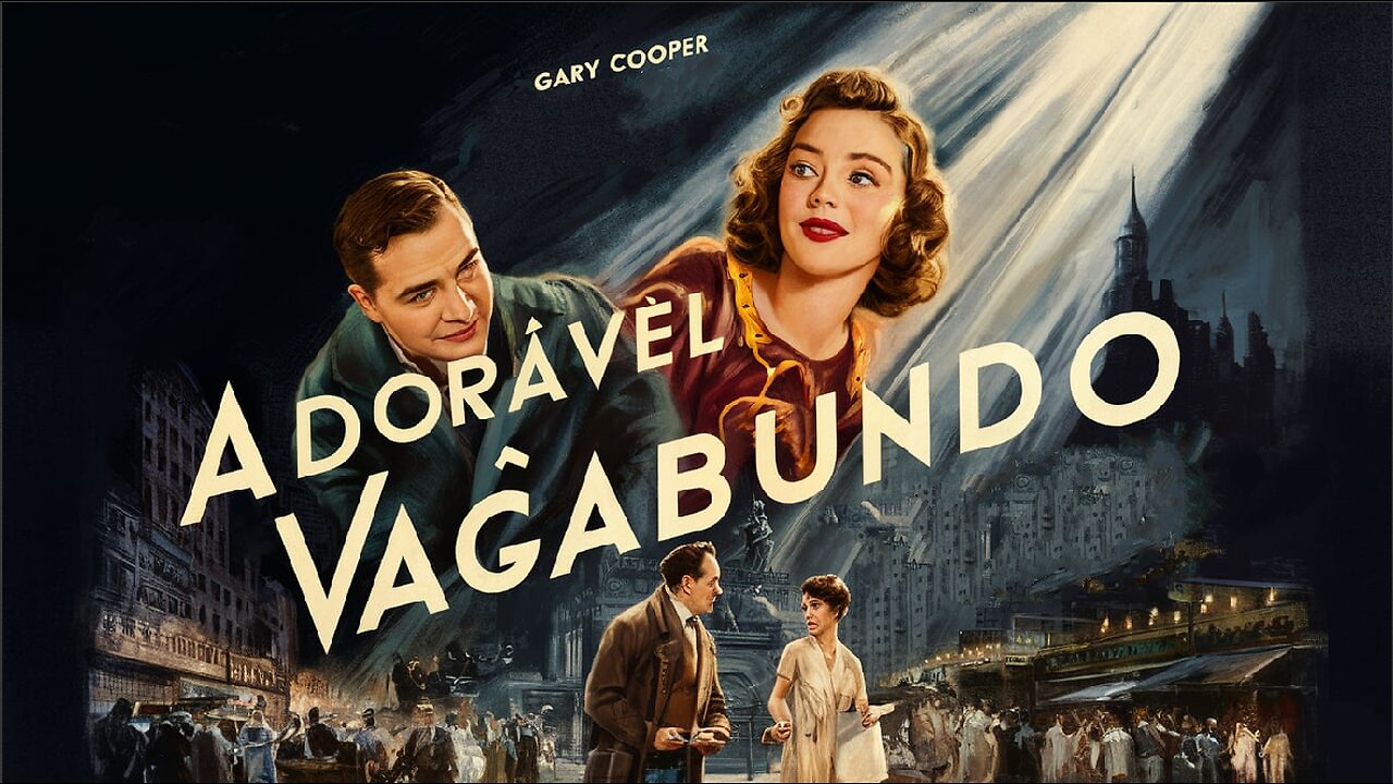 ADORÁVEL VAGABUNDO (1941) Gary Cooper, Barbara Stanwyck & Edward Arnold | Comédia, Drama | Colorido