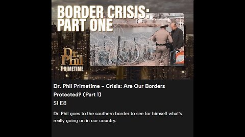 Dr. Phil Primetime - Crisis: Are Our Borders Protected? (Part 1)