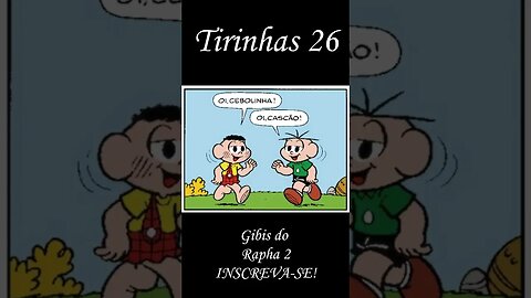 Tirinhas da Turma da Mônica nº 26 | Gibis do Rapha 2