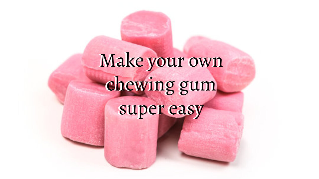 How to Make Your Own Homemade Bubble Gum - Easy Recipe