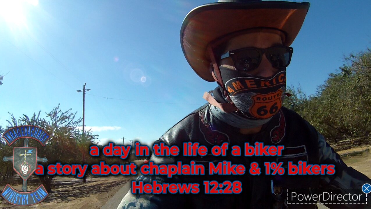 a day in the life of a bikera story about chaplain Mike & 1% bikers Heb 12:28 #theoutlawpreacher