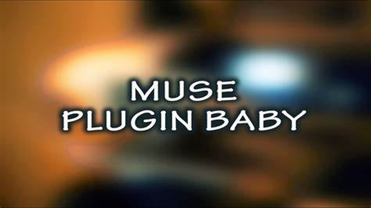 Muse - Plugin Baby
