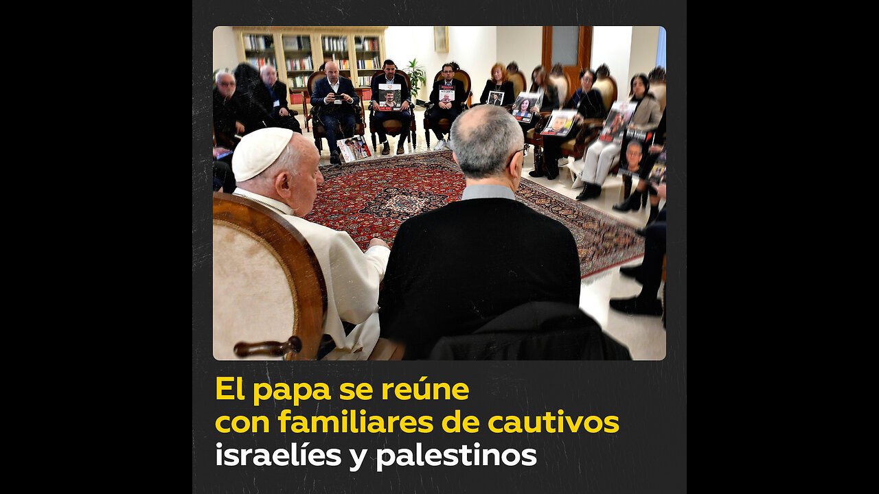 El papa Francisco se reúne con familiares de rehenes israelíes y de palestinos atrapados en Gaza