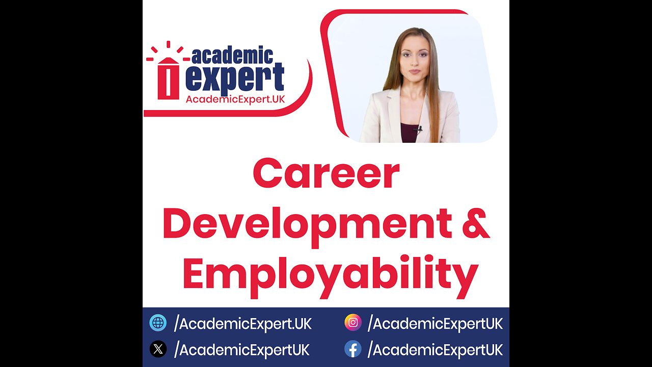 Career Development and Employability | academicexpert.uk