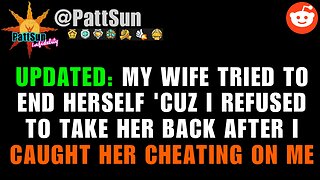 UPDATED: My Wife Tried Ending Herself 'cuz I Refused To Take Her Back After I Caught Her Cheating