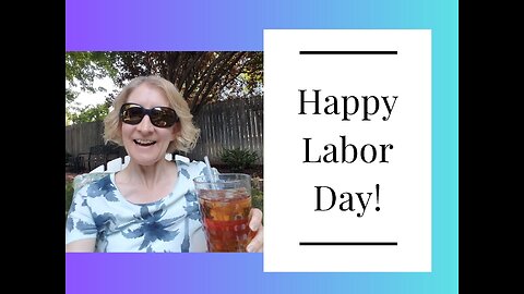 Happy Labor Day!!