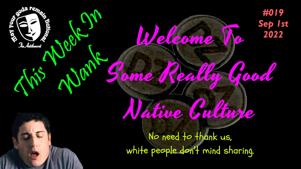 This Week In Wank - Ep. 19. Native Rebellion.