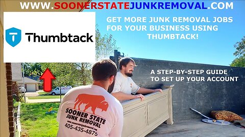 HOW TO SETUP A THUMBTACK PRO ACCOUNT TO START GETTING JUNK REMOVAL JOBS FOR YOUR BUSINESS TODAY!