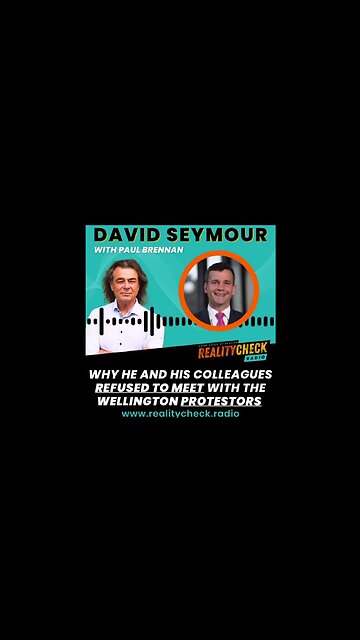 Why Seymour And His Colleagues Refused To Meet With Wellington Protestors
