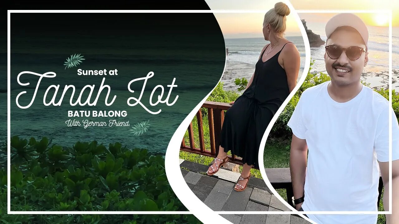 Sunset at Tanah Lot Temple | Batu Bolong | Bali | Vlog 2