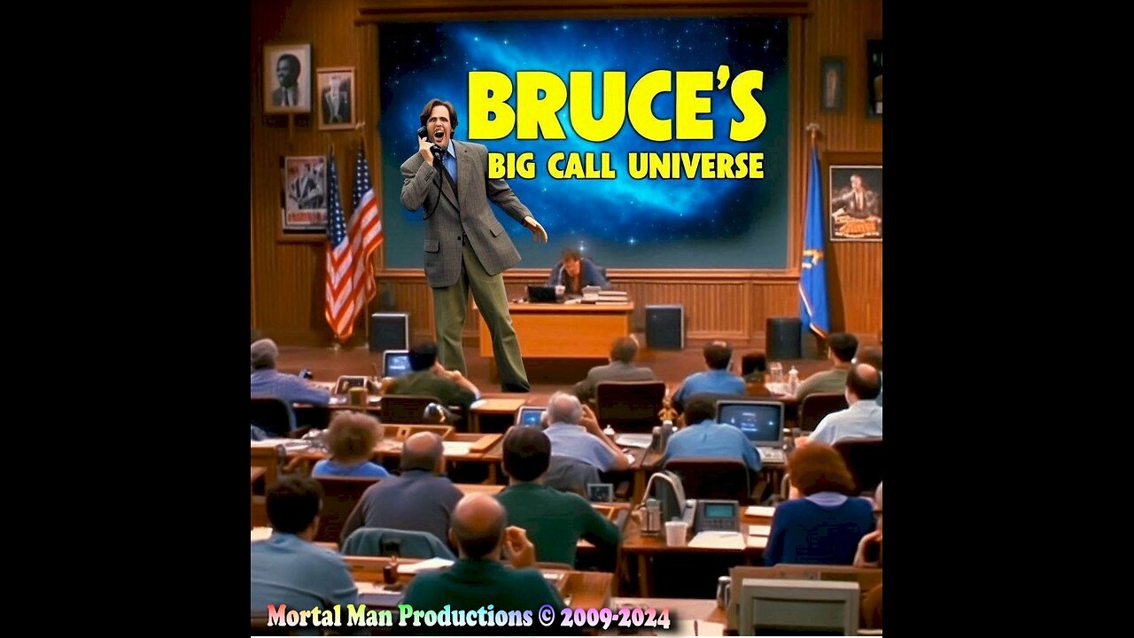 Bruce's Big Call Universe - August 29, 2024