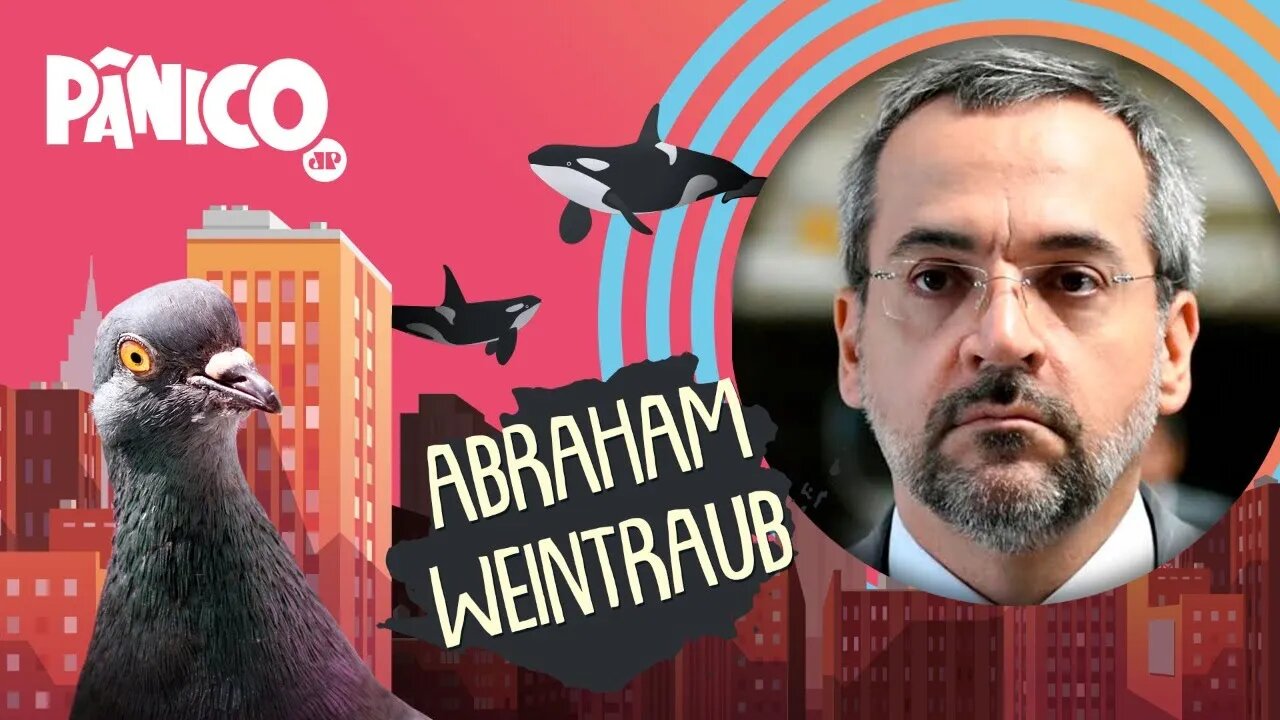 ABRAHAM WEINTRAUB - PÂNICO - 05/07/21