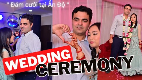 Our Wedding Ceremony💒 2022 | India Vietnam international Couple | Cuộc sống tại Ấn Độ