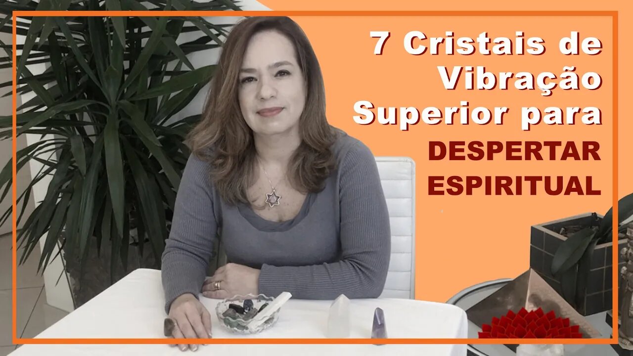 7 Cristais Superiores do Despertar Espiritual