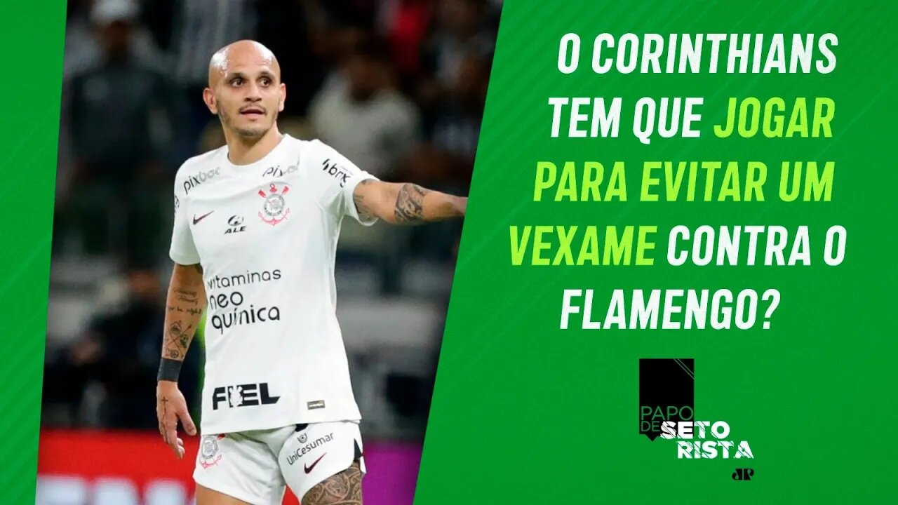 Corinthians pode PASSAR VERGONHA contra Flamengo?; ESCÂNDALO em jogo do Mengão? | PAPO DE SETORISTA