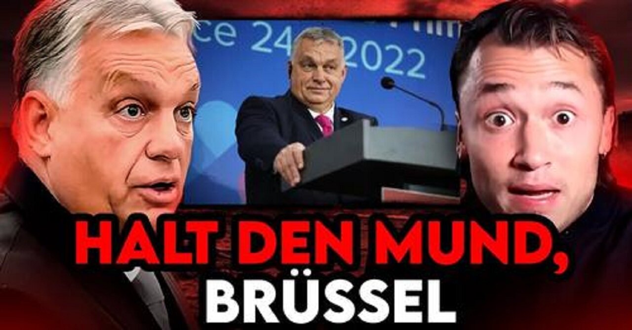 Viktor Orbán legt nochmal ordentlich nach!! WEG MIT DEM BRÜSSEL PACK