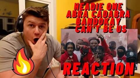 IRISH GUY REACTION Headie One x Abra Cadabra x Bandokay - Can't Be Us (Official Video)