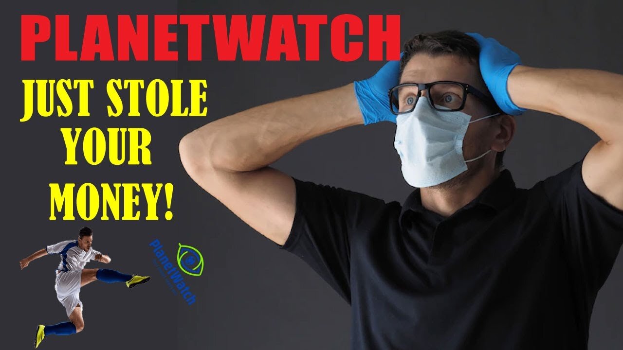 PLANETWATCH JUST STOLE YOUR MONEY! THIS IS NOT GOOD FOR CRYPTO OR FOR THE PLANET!