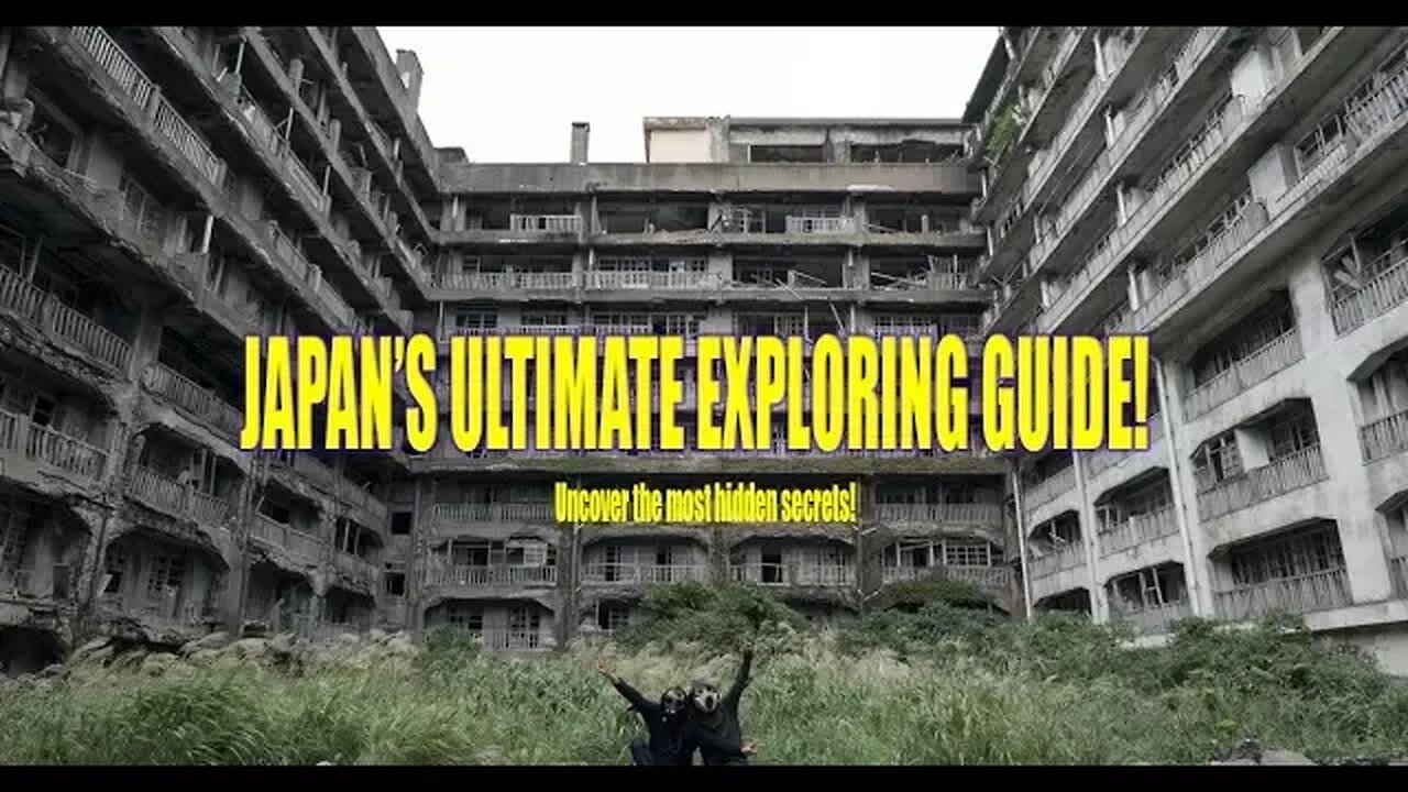 JAPAN'S ULTIMATE EXPLORING GUIDE ! | SECRET LOCATIONS, BATTLESHIP ISLAND, FUKUSHIMA, 軍艦島 ETC