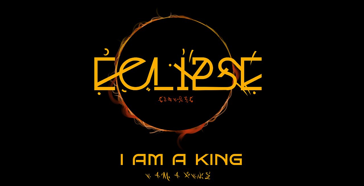 Eclipse - I am a king