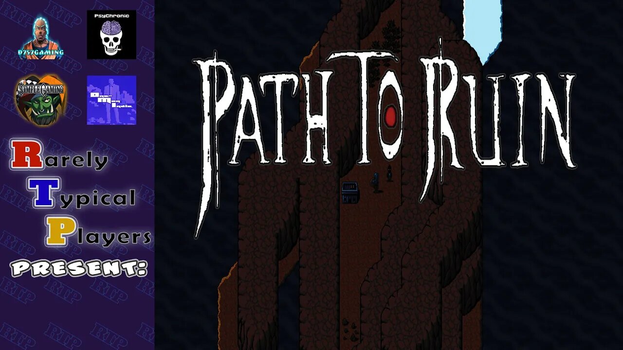 The Rarely Typical Players PODCAST Ft Path To Ruin by @pathtoruinrpg