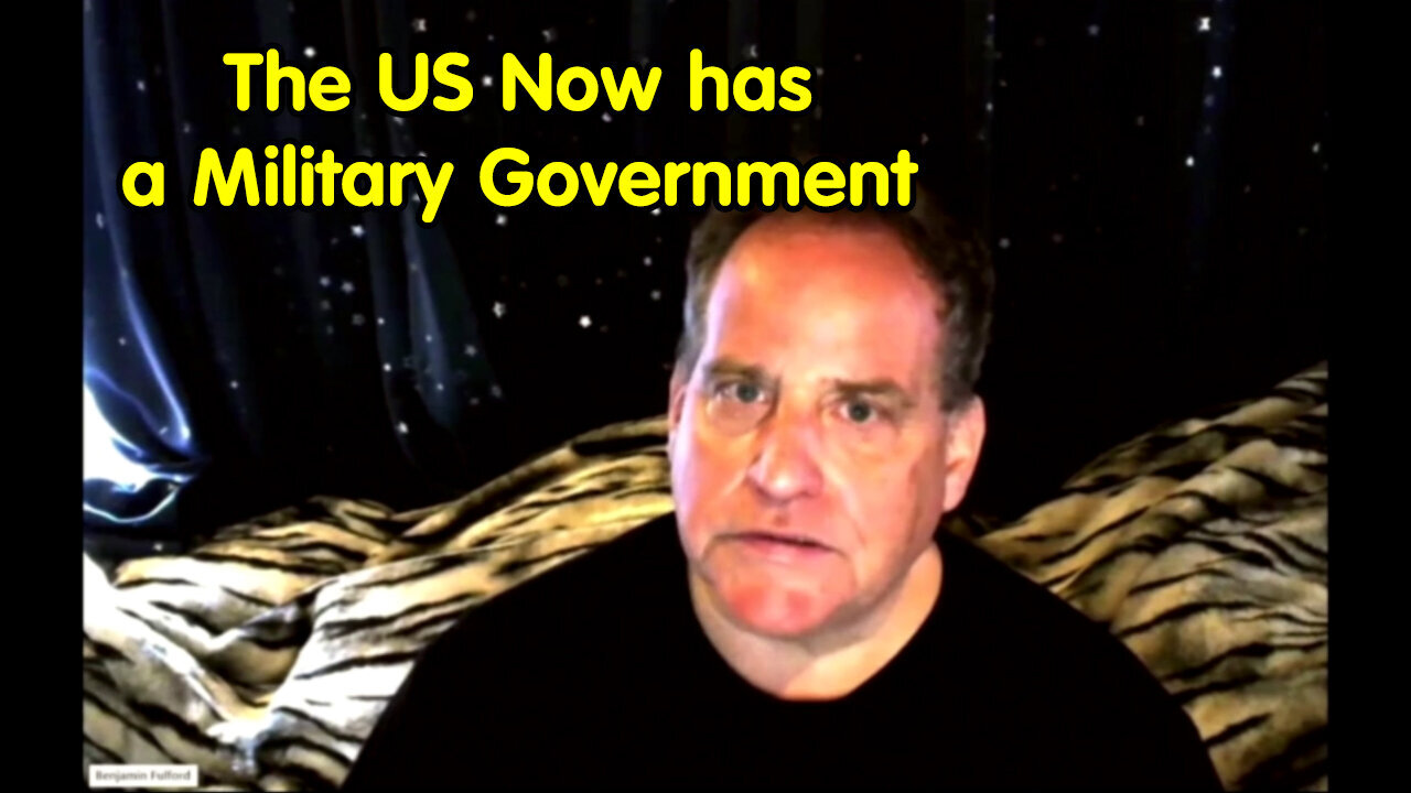 Benjamin Fulford: In Case You Missed it, the US Now has a Military Government