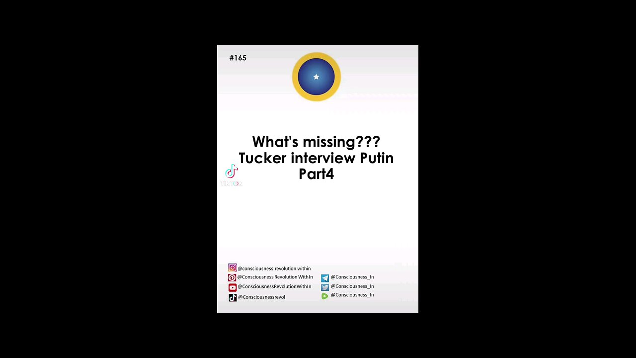 #165 Whats missing ? Tucker interview Putin part4