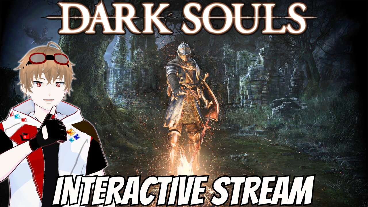 Mess with my Dark Souls Playthrough!【Dark Souls】【VRUMBLER】