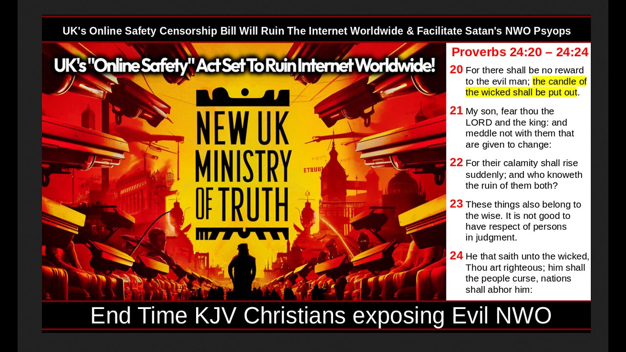 UK's Online Safety Censorship Bill Will Ruin The Internet Worldwide & Facilitate Satan's NWO Psyops