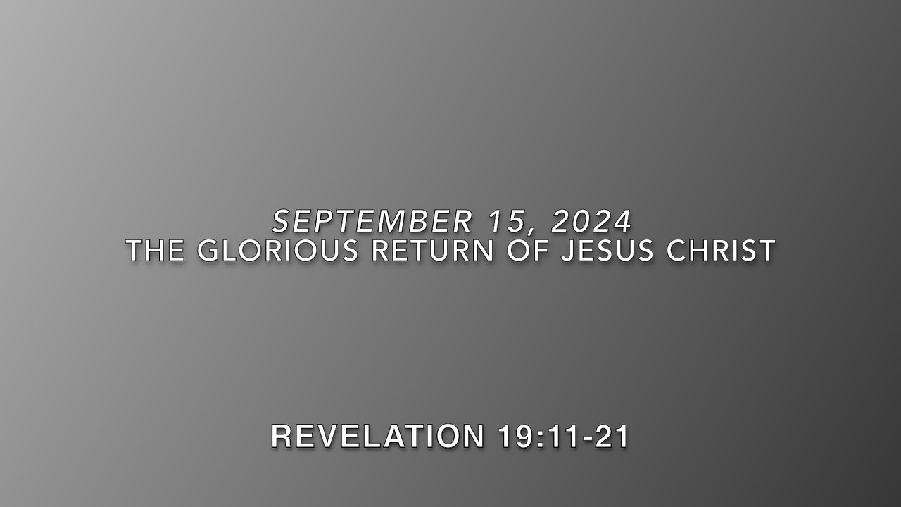 The Glorious Return of Jesus Christ