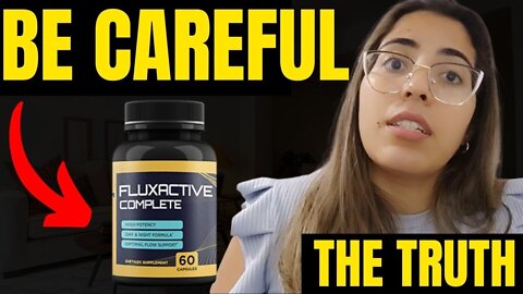 FLUXACTIVE COMPLETE REVIEWS Fluxactive Fluxactive Complete Fluxactive Complete Supplement