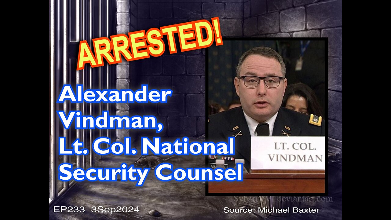 EP233: Lt. Col. Alexander Vindman Cuffed