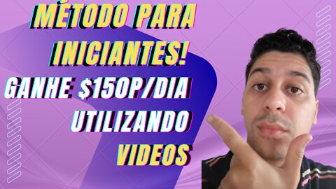 Método para Iniciantes! Ganhe $150 por dia com está estratégia de vídeos. NICHO LUCRATIVO!