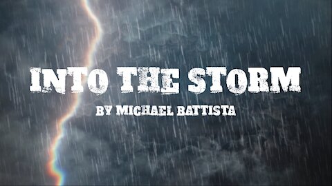 Michael Battista - Into The Storm (Official Music Video)