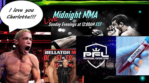 Midnight MMA Ep. 16 - UFC Charlotte Results, Bellator 296, PFL Doping & New E-Sports League