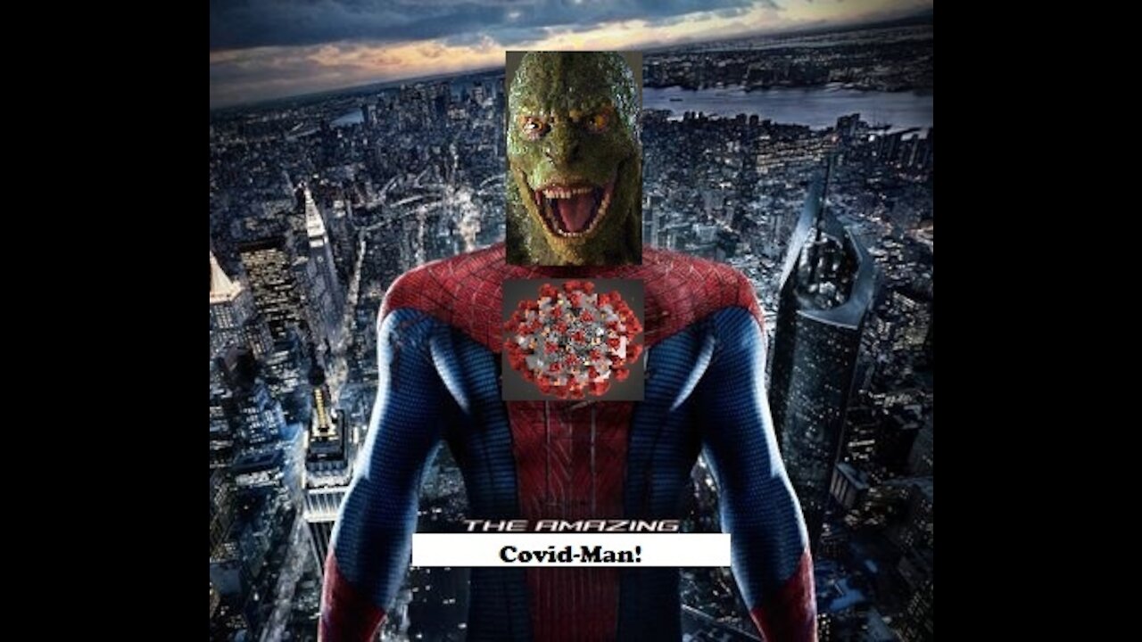 The Amazing Covid-Man