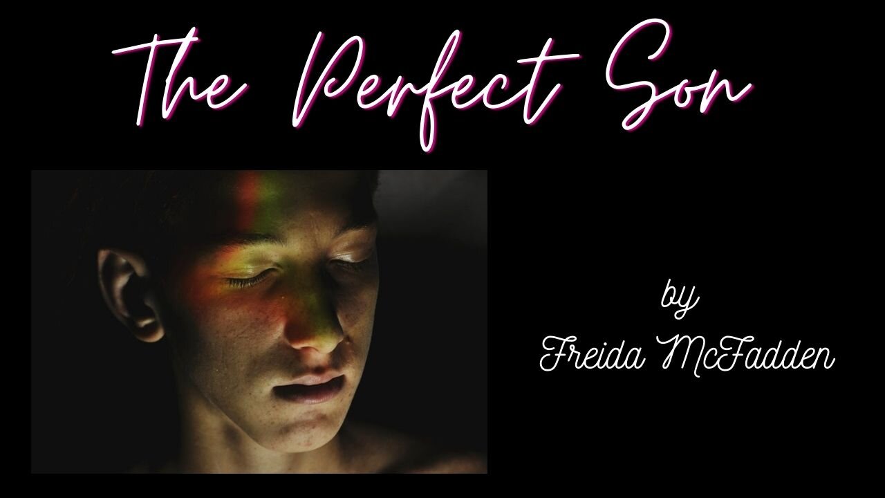THE PERFECT SON by Freida McFadden