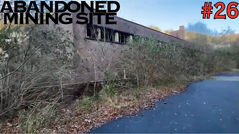 Abandoned Mining Site |Abandoned Places UK |