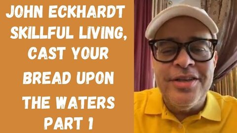 John Eckhardt-Cast Your Bread Upon The Waters(Part 1)