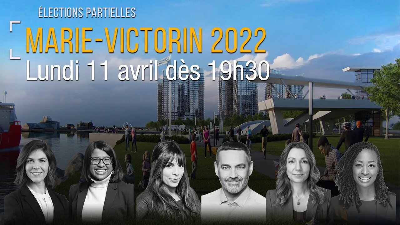 ÉLECTIONS PARTIELLES DANS MARIE-VICTORIN - avec GILBERT THIBODEAU et FRÉDÉRICK TÊTU