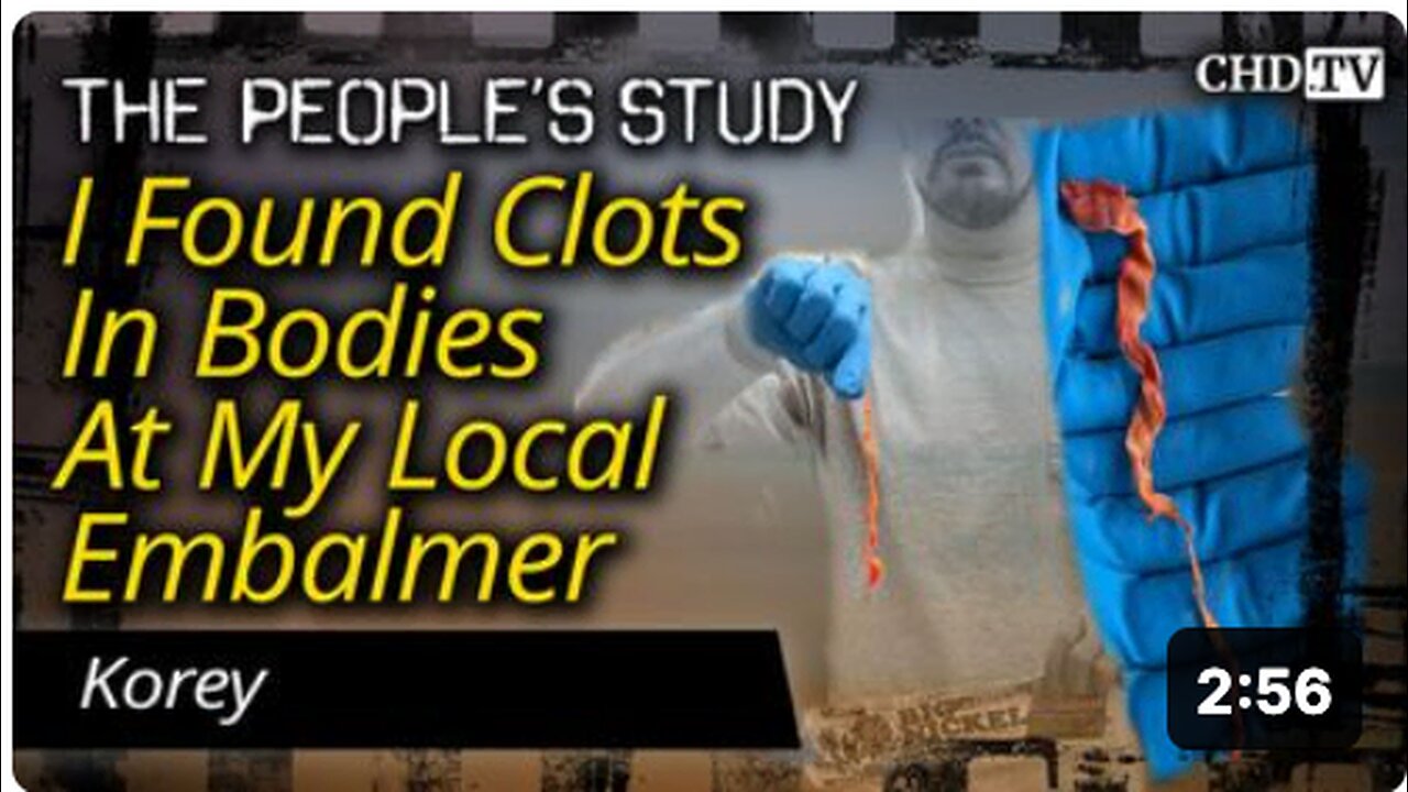 I found clots in bodies at my local embalmer but the news won’t cover it
