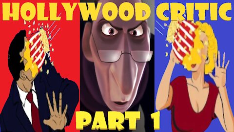 Hollywood Critics Part 1