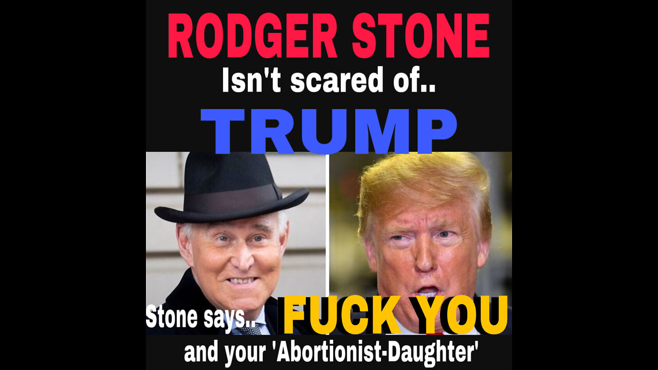 WATCH: RODGER STONE SAYS ‘FUCK TRUMP