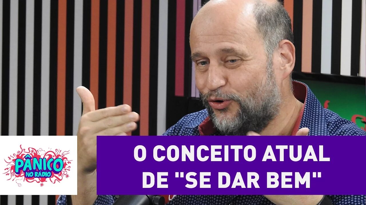 Clóvis de Barros explica o conceito atual de "se dar bem" | Pânico