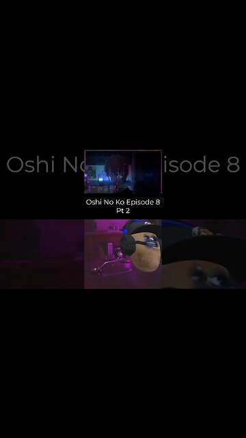 Oshi No Ko - Episode8 Reaction Part2 #shorts